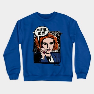 Mulder, It's Me Crewneck Sweatshirt